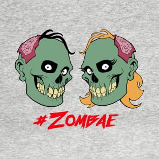 #Zombae T-Shirt